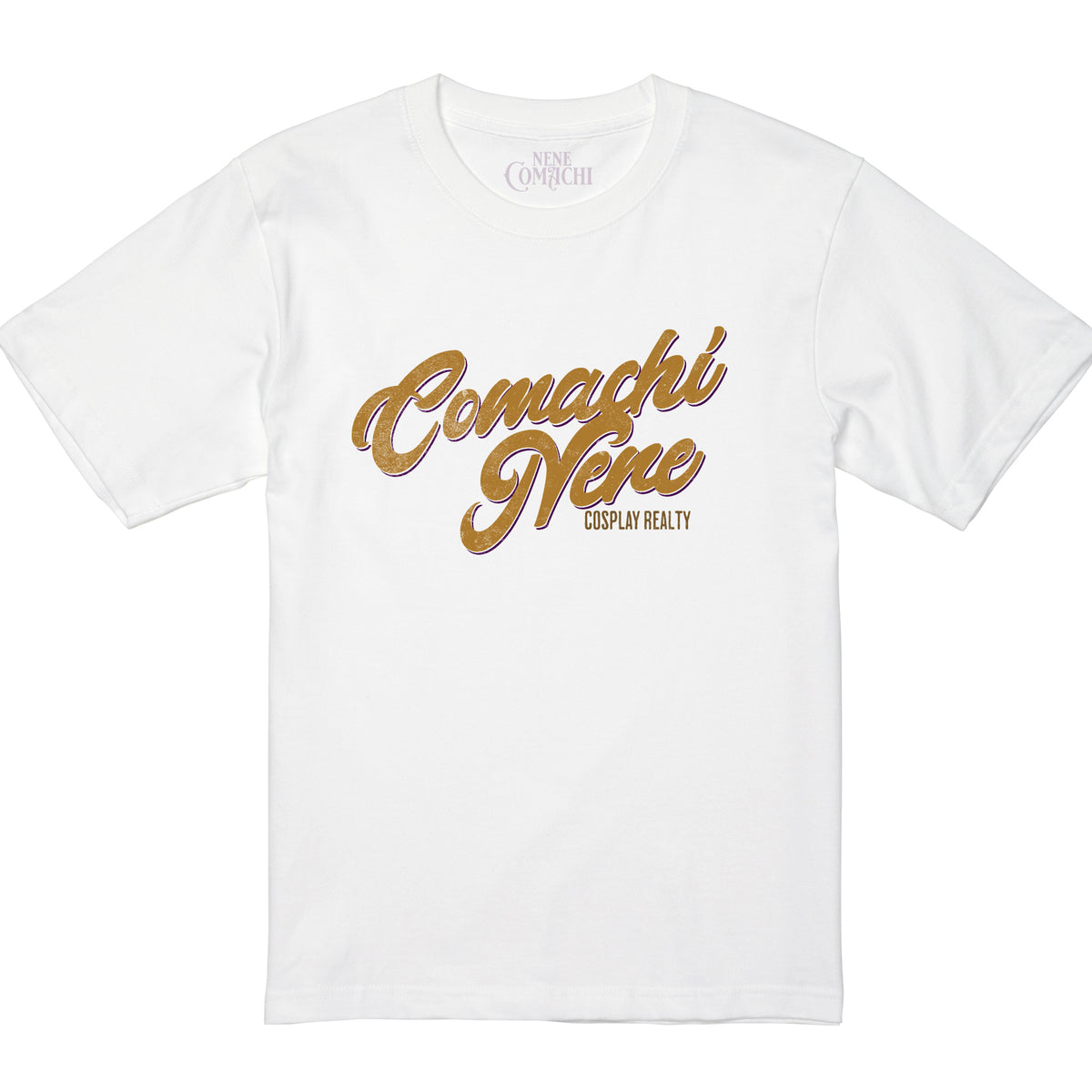 NENE COMACHI - COSPLAY REALTY Lettering - 5.6oz Basic Tee ホワイト